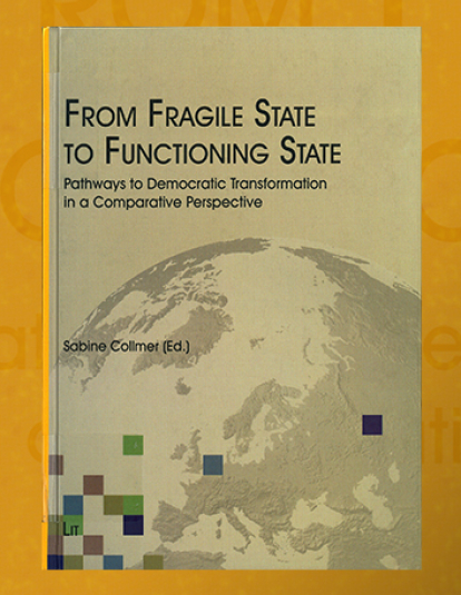 book cover of From Fragile State to Functioning State: Pathways to Democratic Transformation in a Comparative Perspective