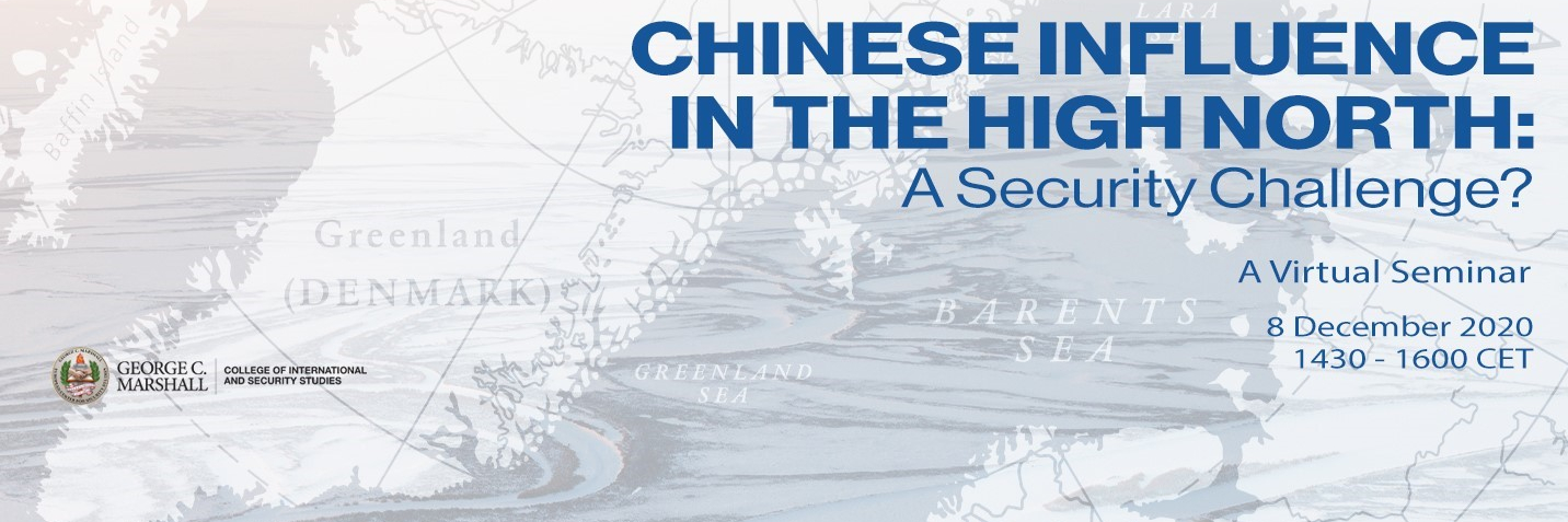 A graphic with the Barents Sea, Denmark and Finland. The graphic includes the following text, “Chinese Influence in the High North: A Security Challenge?”, A Virtual Seminar, 8 December, 2020 from 1430 to 1600 CET.