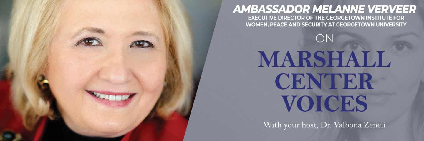 Cover Image Ambassador Melanne Verveer Marshall Center Voices