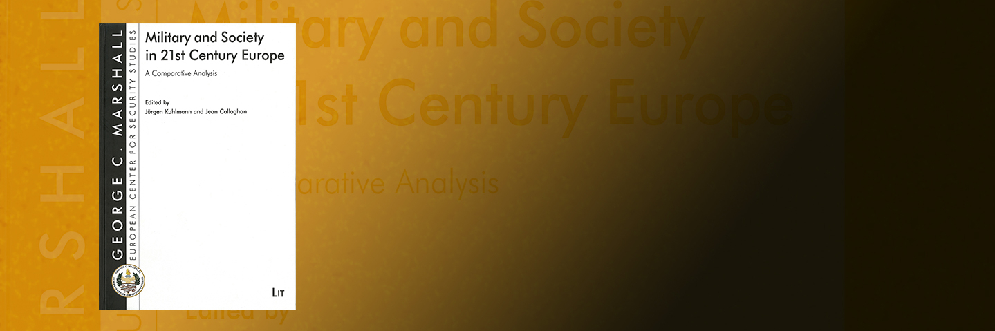 cover of Military and Society in 21st Century Europe: A Comparative Analysis