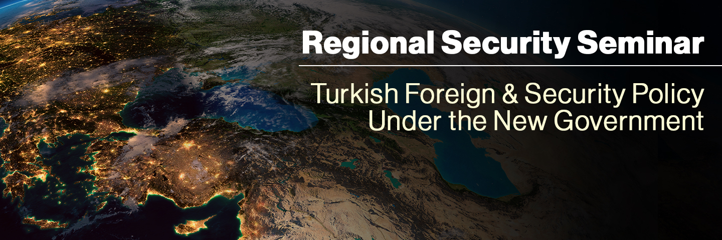 Pubs Graphic Turkish Foreign and Security Policy Under the New Government