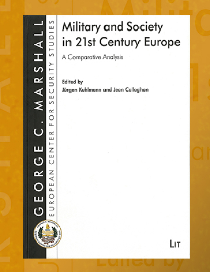 cover of Military and Society in 21st Century Europe: A Comparative Analysis