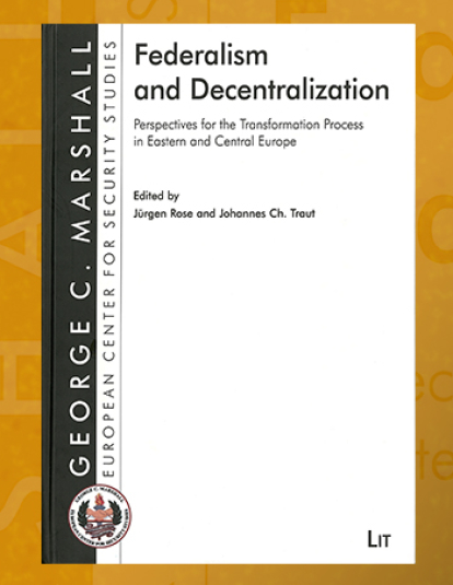 cover of book Federalism and Decentralization: Perspectives for the Transformation Process in Eastern and Central Europe