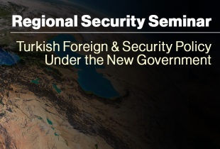 Pubs Graphic Turkish Foreign and Security Policy Under the New Government